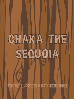 cover image of Chaka the Sequoia